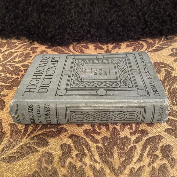 Nelson’s “Highroads” English Dictionary - Pronouncing and Etymological - Picture 6 of 7